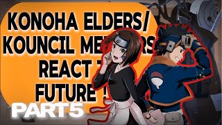 KONOHA ELDERS  COUNCIL MEMBERS REACT TO WAR ARC NARUTO KAKASHI amp OBITO  PART 5 [upl. by Woodman767]