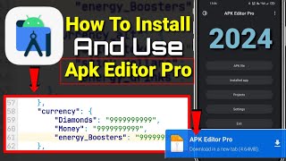 How To Install And Use Apk Editor Pro in 2024 [upl. by Dnalram]