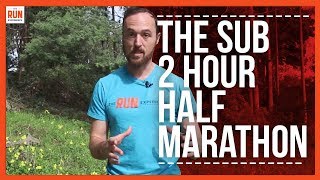 Sub 2 Hour Half Marathon [upl. by Royal597]