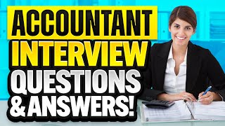 ACCOUNTANT INTERVIEW QUESTIONS amp ANSWERS How to PASS an ACCOUNTING FIRM Job Interview [upl. by Yrotciv626]