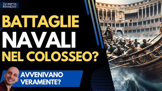 Battaglie navali nel Colosseo Avvenivano veramente [upl. by Amihsat222]