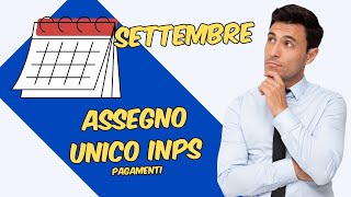 Assegno Unico Settembre 2024  Quando verrà pagato  assegnounico [upl. by Rediah]