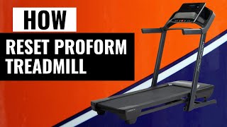 How To Reset a Proform Treadmill  Quick and Easy StepbyStep Guide [upl. by Fitton]