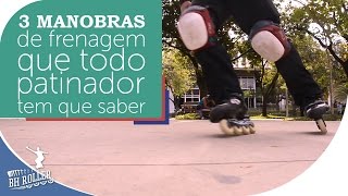 3 Três manobras para frear que todo patinador precisa saber [upl. by Icul678]