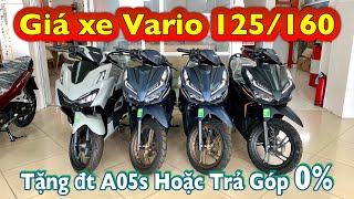 ReviewBáo giá Honda Vario 125160  Trả góp 0 lãi suất Hoặc tặng điện thoại sam sung galaxy A05s [upl. by Bouzoun]