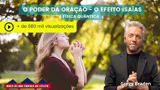 O PODER DA ORAÇÃO  O EFEITO ISAÍAS  FÍSICA QUÂNTICA [upl. by Hannan]