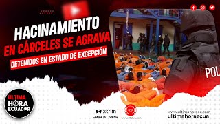 11000 detenidos bajo estado de excepción hacinamiento en cárceles se agrava [upl. by Oirramaj]