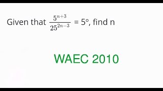 IndicesWAEC 2010 [upl. by Sudbury]