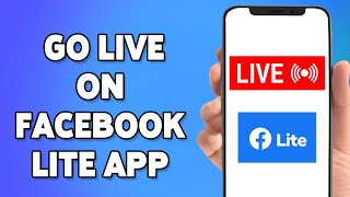 How To Go Live On Facebook Lite App 2023  Do Live From Facebook Lite [upl. by Hastie]