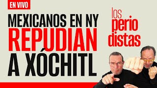 EnVivo ¬ LosPeriodistas ¬ Mexicanos en Nueva York repudian a Xóchitl [upl. by Alie]