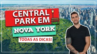 Tudo sobre o Central Park em Nova York Todas as dicas e as principais atrações turísticas [upl. by Tildie]