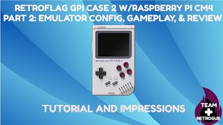 Retroflag GPi Case 2 wCM4  Pt 2 Emulator ConfigReview [upl. by Cottrell]