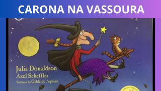 HISTÓRIA INFANTIL PARA DORMIR CARONA NA VASSOURA História Infantil Narrada Leitura Infantil [upl. by Tucky]