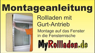 VorbaurollladenGurtbedienung Montage auf dem Fenster und in der Fensternische [upl. by Stella618]