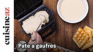 Pâte à gaufres [upl. by Nicolai]