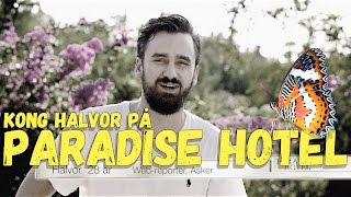 Jeg sjekker inn på Paradise Hotel [upl. by Lodmilla]