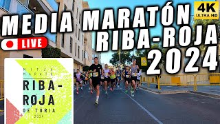 🏃MEDIA MARATÓN RIBARROJA 2024 CLASIFICACIÓN DESDE DENTRO DEL RECORRIDO 🔴LIVE  RETRANSMISIÓN [upl. by Akcinehs]