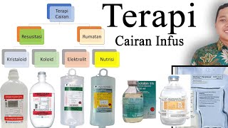 Terapi cairan infus  RL NaCl Dextrose Albumin Dextran Gelatin HES KCL Kabiven [upl. by Naashom]