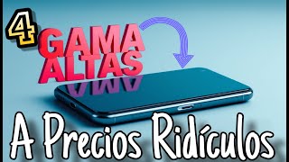 4 GAMA ALTAS a precios RIDÍCULAMENTE BAJOS [upl. by Brentt627]