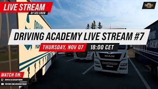 ETS2  Driving Academy Live Stream 7 [upl. by Arrehs]