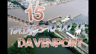 Top 15 Things To Do In Davenport Iowa [upl. by Jeffries]