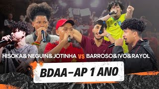 BDAAAP 1 ANO  01° EDIÇÃO DE TRIO  02° fase HISOKA amp NEGUIN amp JOTINHA VS BARROSO amp IVO amp RAYOL [upl. by Ettelliw977]