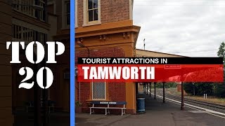 TOP 20 TAMWORTH Attractions Things to Do amp See [upl. by Gannon858]