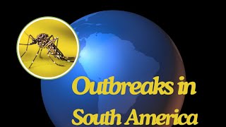 Outbreaks in South America [upl. by Benjamin]