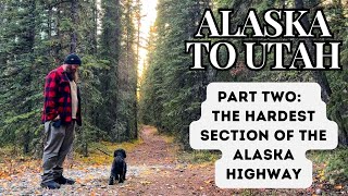 Driving the Alaska Highway Part Two [upl. by Ahsaret]