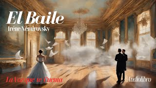 El baile de Irène Némirovsky Audiolibro completo voz humana [upl. by Cates218]