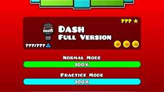 quotDASH FULL VERSIONquot 100 All Coins by SwitchStepGDYT  Geometry Dash 22 [upl. by Horlacher]