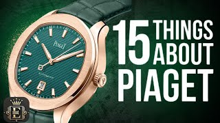 15 Things You Didnt Know About PIAGET Watches [upl. by Myranda72]