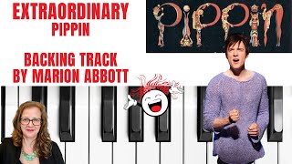 Extraordinary 🤩Pippin  Backing Track amp Lyrics 🎹Bflat [upl. by Earised]