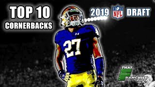 Top 10 Cornerbacks In The 2019 NFL Draft [upl. by Horacio446]