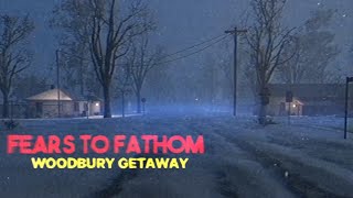 Fears To Fathom  Woodbury Getaway  Longplay [upl. by Allebram]