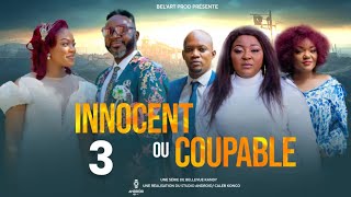 INNOCENT OU COUPABLE EPISODE 3 Nouveau Film congolais BelArt Prod novembre 2024 [upl. by Ateuqahs]