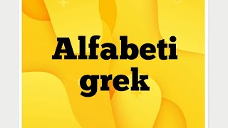 Gjuha greke Alfabeti grekGjuha greke per fillestaretMesimi nr 1 Greek alphabet [upl. by Nilpik]