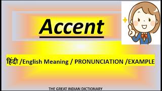 Accent in हिंदी meaning in Hindi Meaning  Pronunciation Accent  Example  Use of Accent [upl. by Leeth]