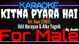 Karaoke Kitna Pyara Hai  For Male   Udit Narayan amp Alka Yagnik Ost Raaz 2002 [upl. by Asirehc]