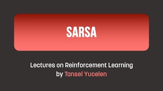 SARSA Lectures on Reinforcement Learning [upl. by Yorled]