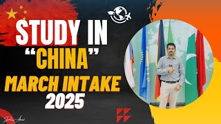 Study in China 2025  March Intake  Dream Abroad  Adnan Habib [upl. by Ysdnil114]