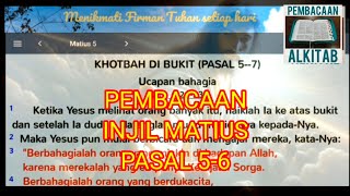 Matius 56 Pembacaan Alkitab [upl. by Heidie375]