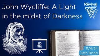 John Wycliffe [upl. by Noemys]