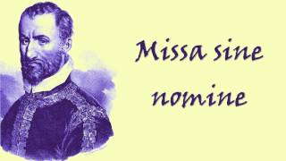 Palestrina  Missa sine nomine [upl. by Lunsford]