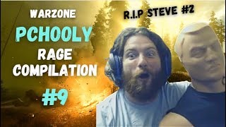 PCHOOLY WARZONE MEGA RAGE COMPILATION 9  RIP STEVE 2 [upl. by Kobi]