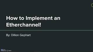 How to Implement an Etherchannel [upl. by Clari]