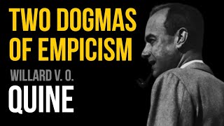 Two Dogmas of Empiricism by Willard Van Orman Quine Complete Audiobook  Text [upl. by Kitrak]