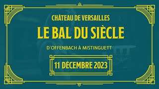 Le Bal du Siècle au Château de Versailles  Première édition [upl. by Evoy]