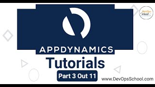 AppDynamics Tutorials  Part 3 Out 11 [upl. by Htesil]