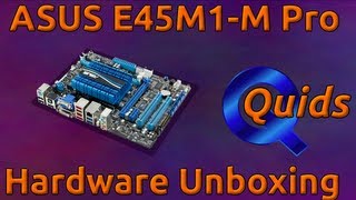 Unboxing amp Look at Asus E45M1M Pro Motherboard [upl. by Geneva]